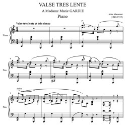 VALSE TRES LENTE A Madame Marie GARDIE Piano - Jules Massenet (Sheets Music, Tutorial score)