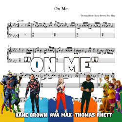 "On Me" Thomas Rhett & Kane...